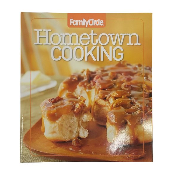 Meredith Publishing Group Other - Family Circle Hometown Cooking 200 Recipes Volume 1 Hardback 2008 Edition